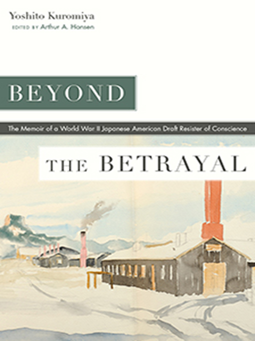 Title details for Beyond the Betrayal by Yoshito Kuromiya - Available